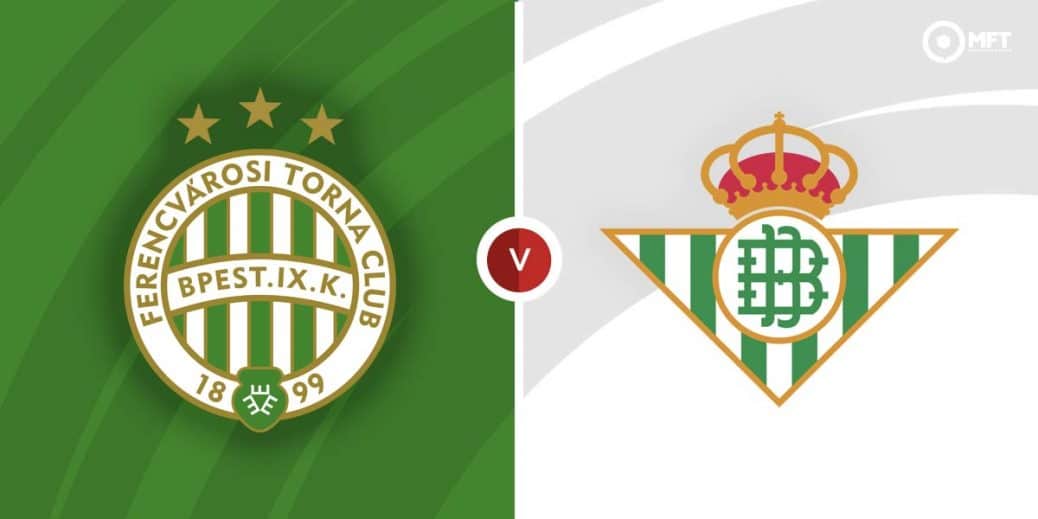 MRF2021 FerencvarosvRealBetis