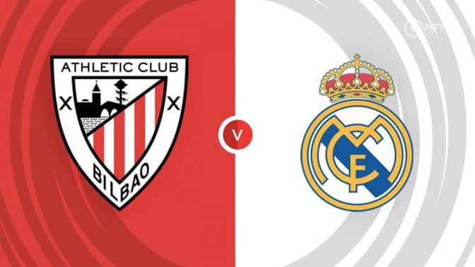 Athletic Bilbao vs Real Madrid Prediction and Betting Tips
