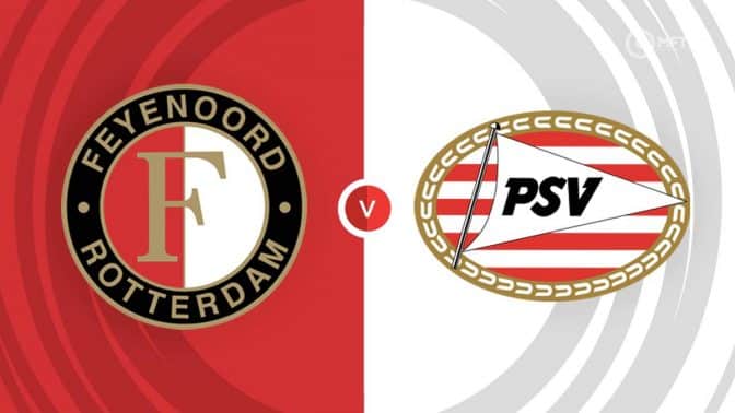 Feyenoord vs PSV Prediction and Betting Tips