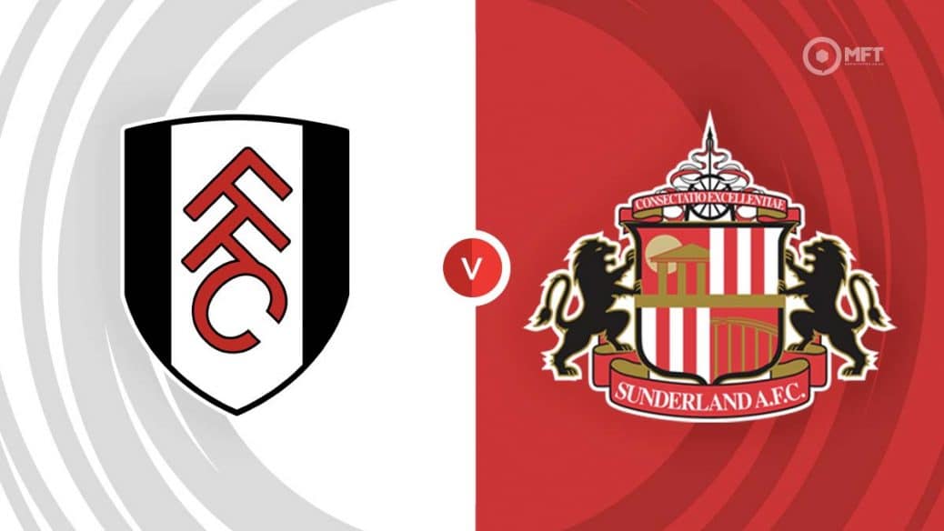Fulham v Sunderland