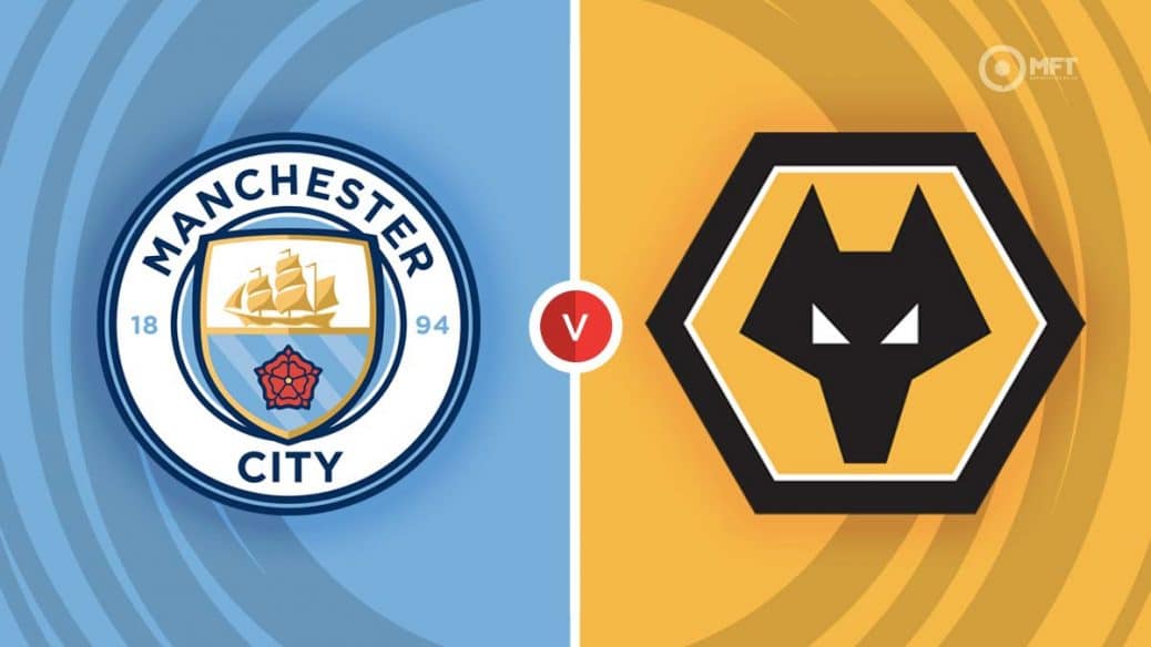Manchester City v Wolves
