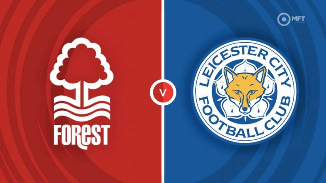 Nottm Forest v Leicester