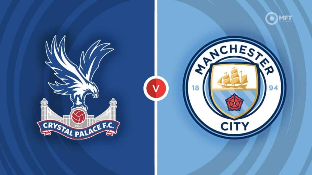 Crystal Palace v Man City