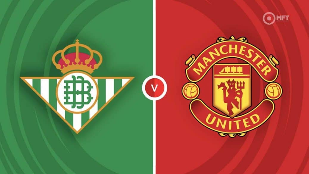 MRF2023 RealBetisvManchesterUnited