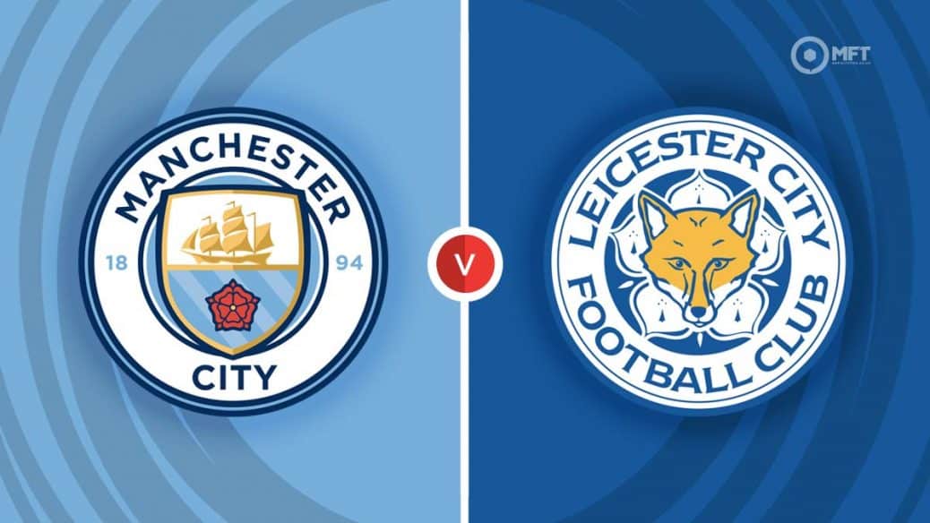 Manchester City v Leicester