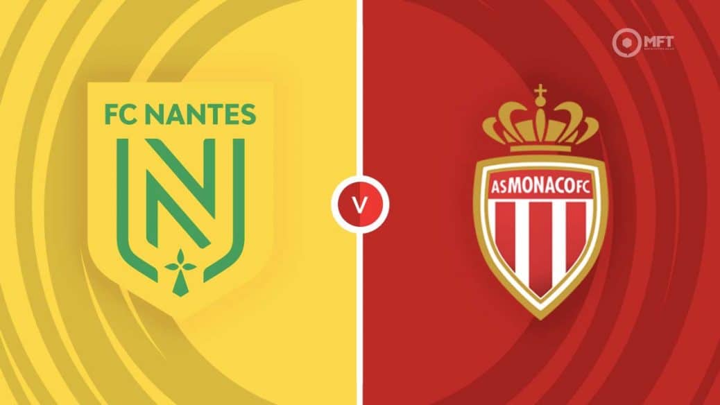 Nantes v Monaco