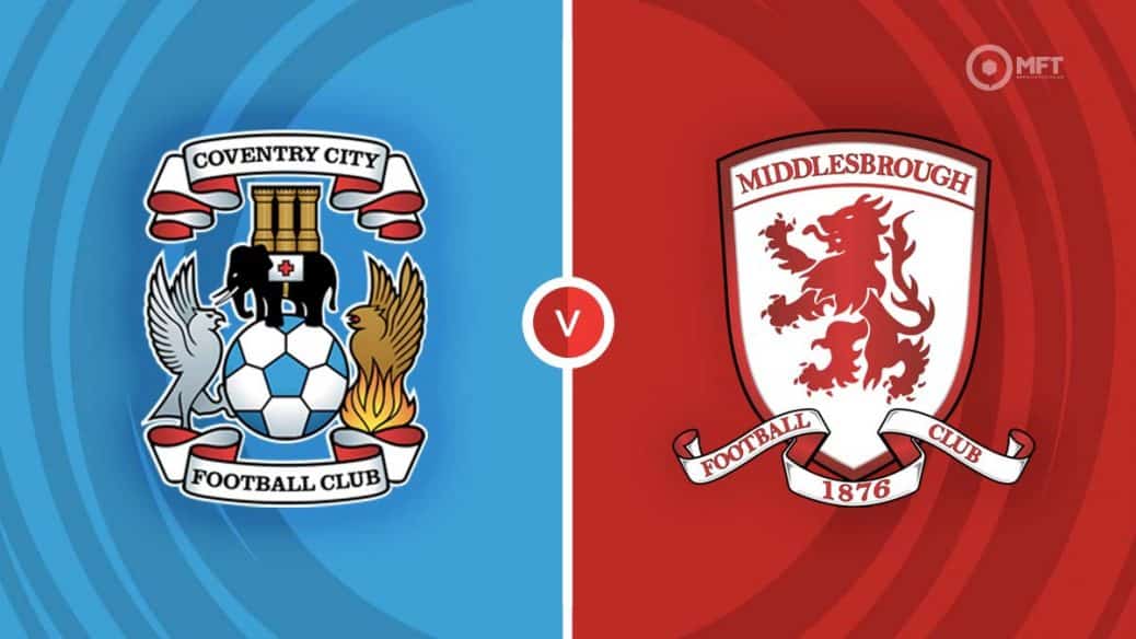 Coventry v Middlesbrough