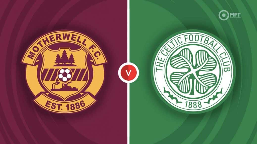 Motherwell v Celtic