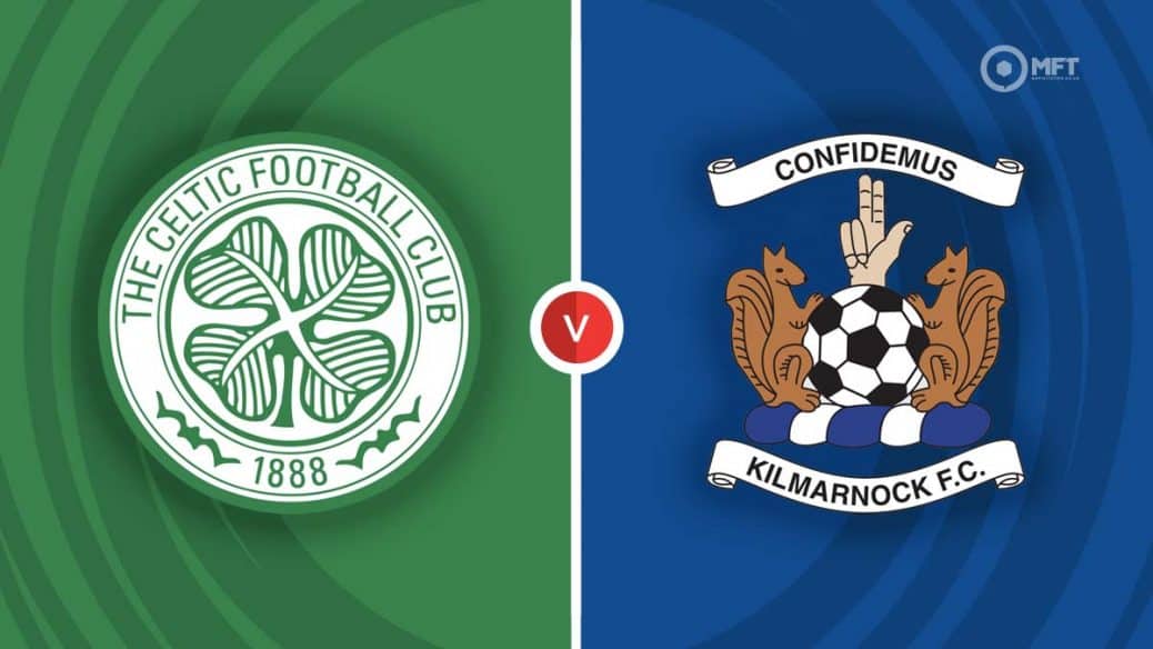 Celtic v Kilmarnock