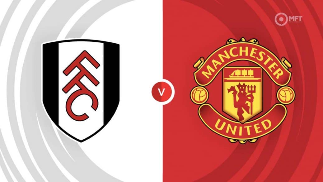 Fulham v Manchester United