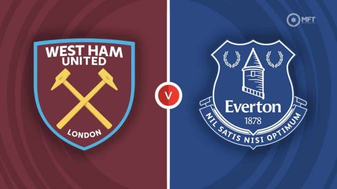 West Ham vs Everton Prediction and Betting Tips