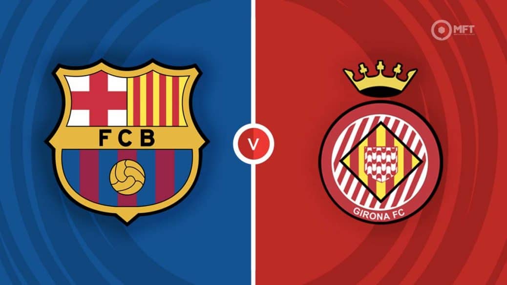 Barcelona v Girona