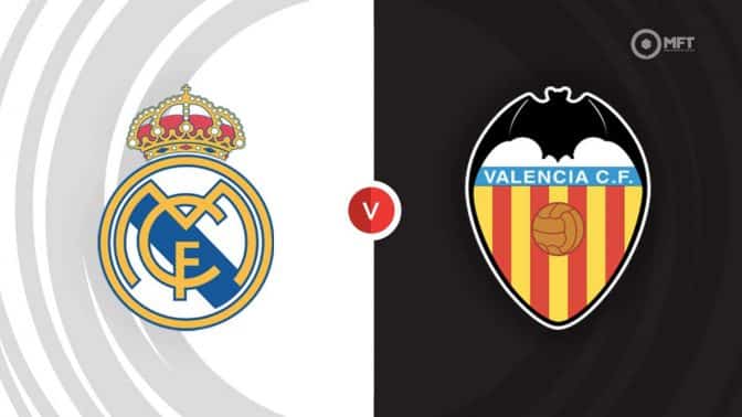Real Madrid vs Valencia Prediction and Betting Tips