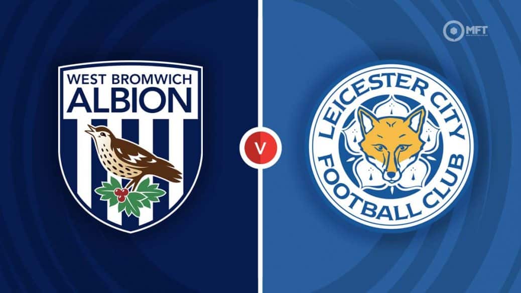 West Brom v Leicester