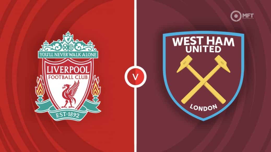 Liverpool v West Ham