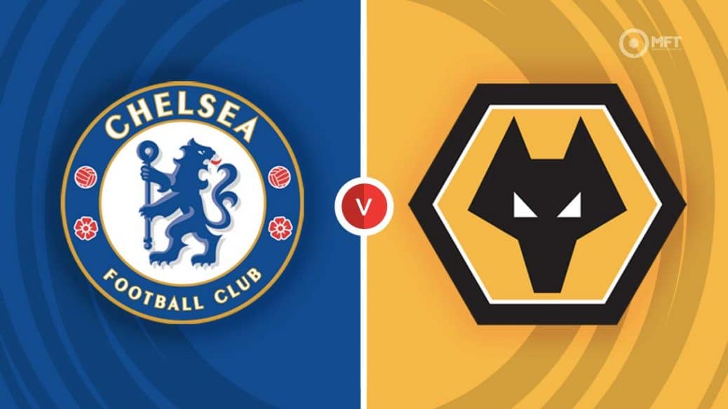 Chelsea v Wolves