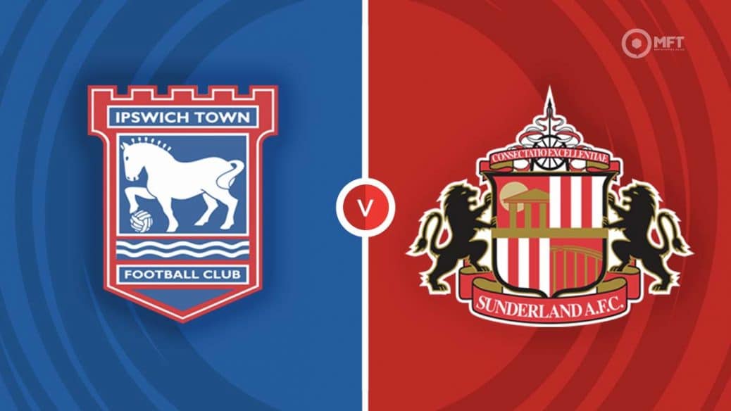 MRF2024 Ipswich Town v Sunderland