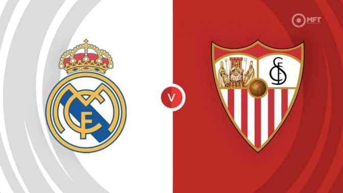 Real Madrid vs Sevilla Prediction and Betting Tips