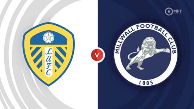 Leeds United vs Millwall Prediction and Betting Tips