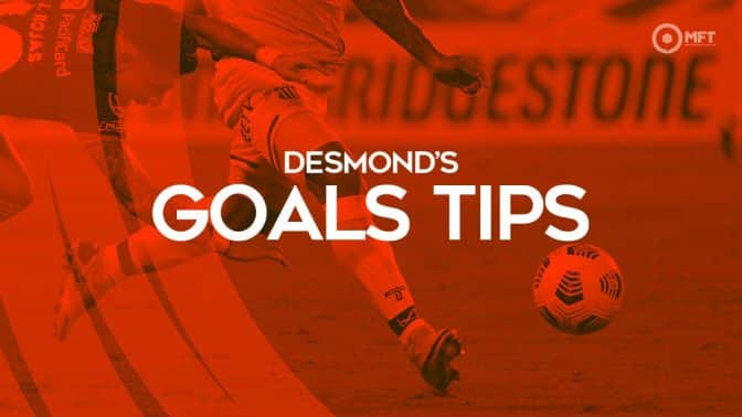 Desmond&rsquo;s Goals Tips: BTTS, To Score 2+, Over 2.5 Goals and 29/1 Goals Acca Tips