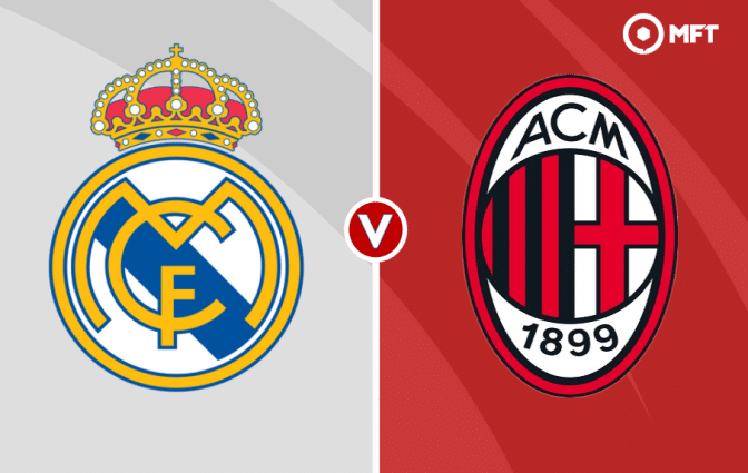 Real Madrid  vs Milan Prediction and Betting Tips
