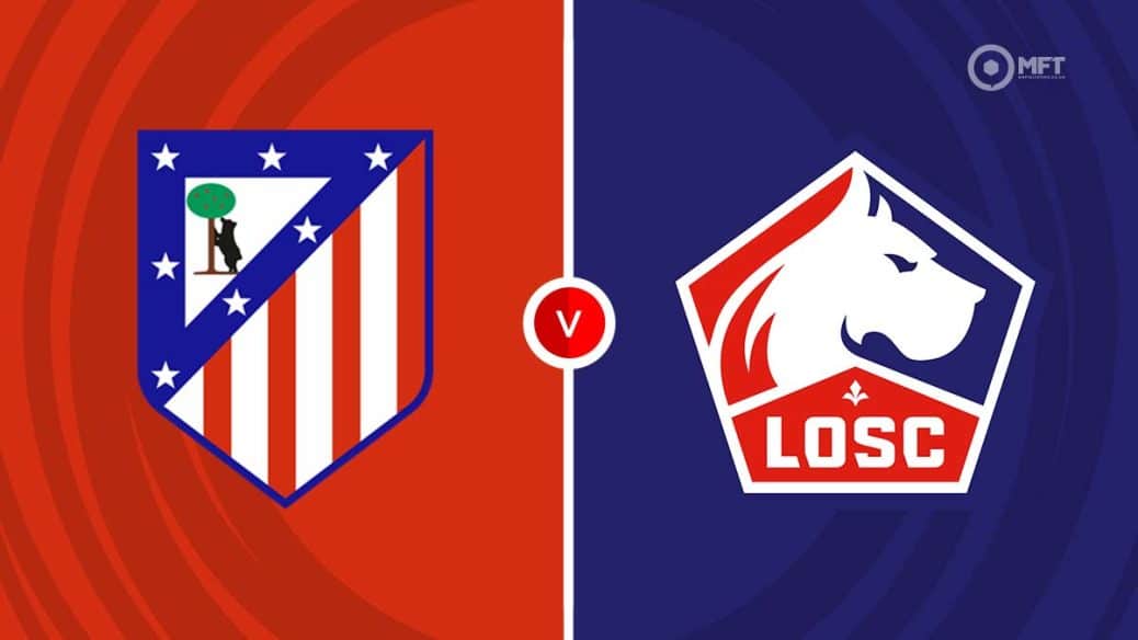 Atletico Madrid v Lille