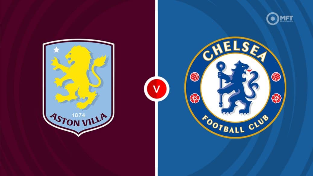 Aston Villa v Chelsea