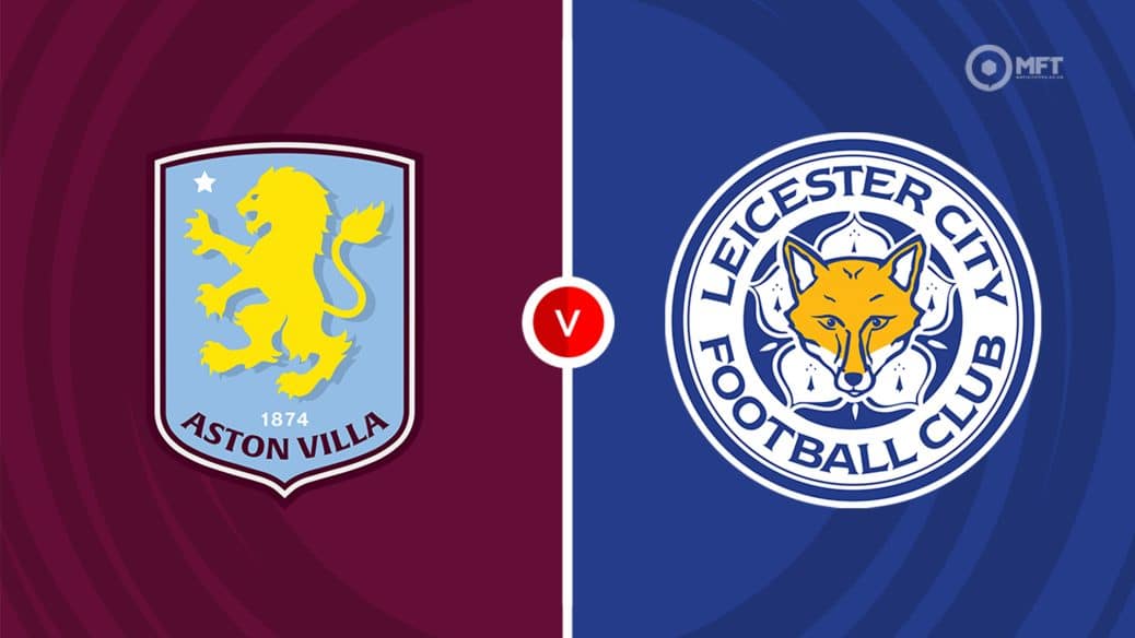 Aston Villa v Leicester