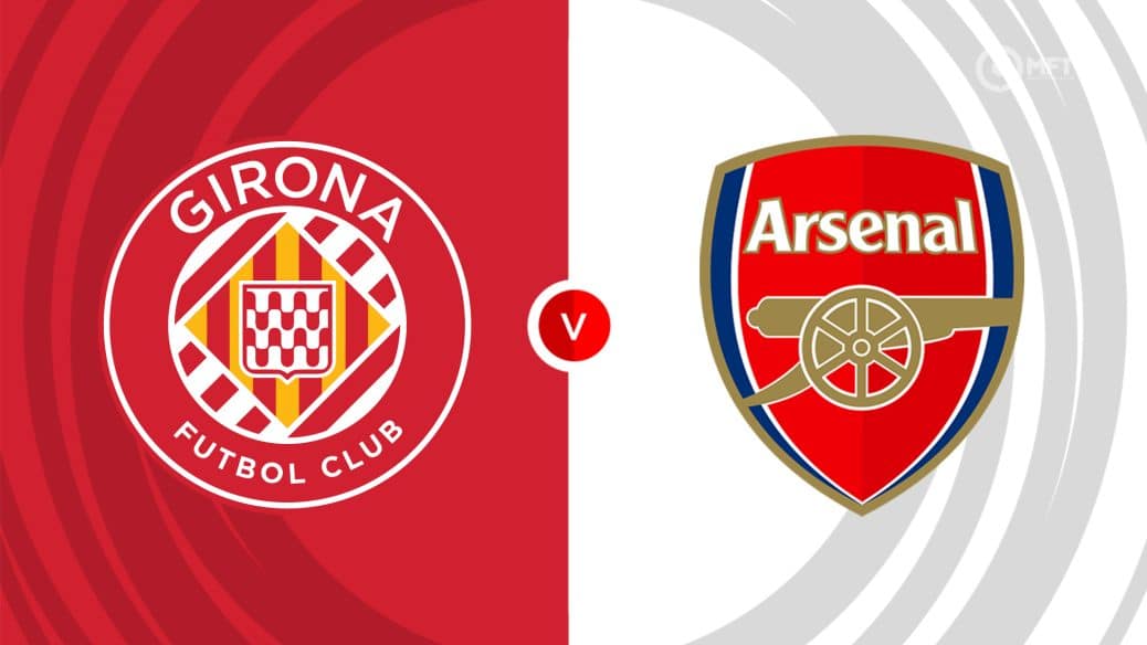 Girona v Arsenal