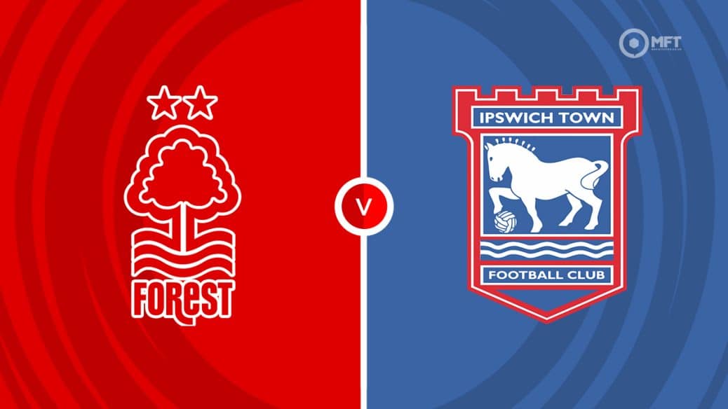 Nottingham Forest v Ipswich