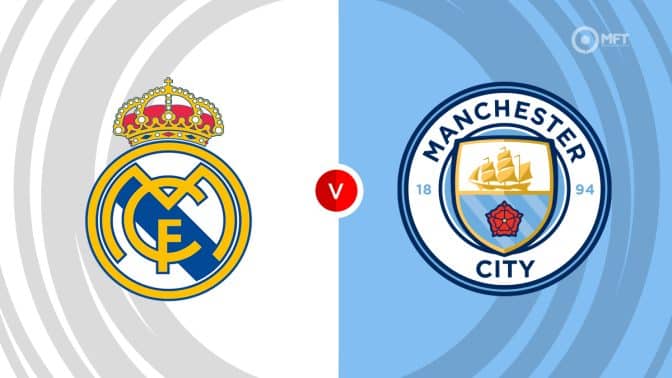 Real Madrid  vs Manchester City  Prediction and Betting Tips