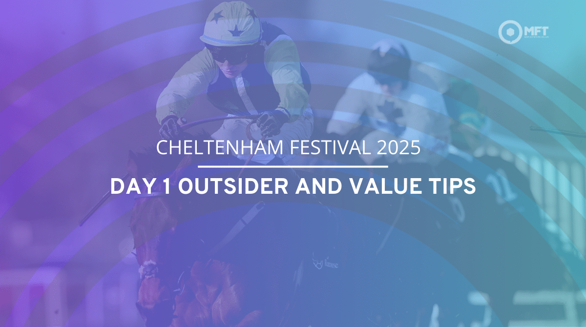 Cheltenham Festival 2025 Day 1 Outsider and Value Tips