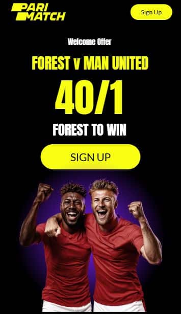 parimatch forest vs man united betting promo