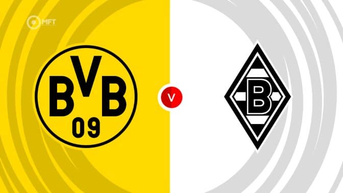 Borussia Dortmund vs Borussia Monchengladbach Prediction and Betting Tips