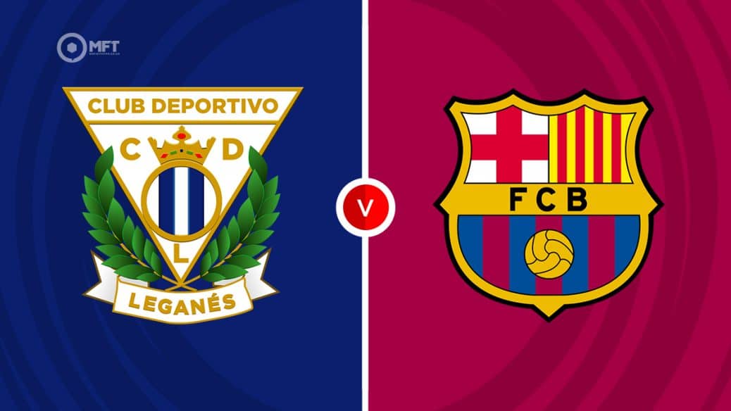 Leganes v Barcelona