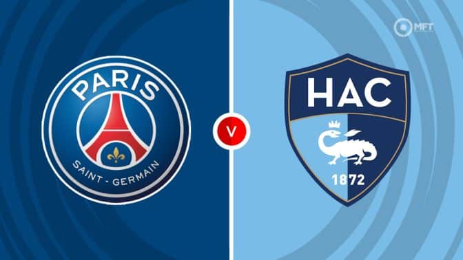 Paris Saint-Germain vs Le Havre Prediction and Betting Tips