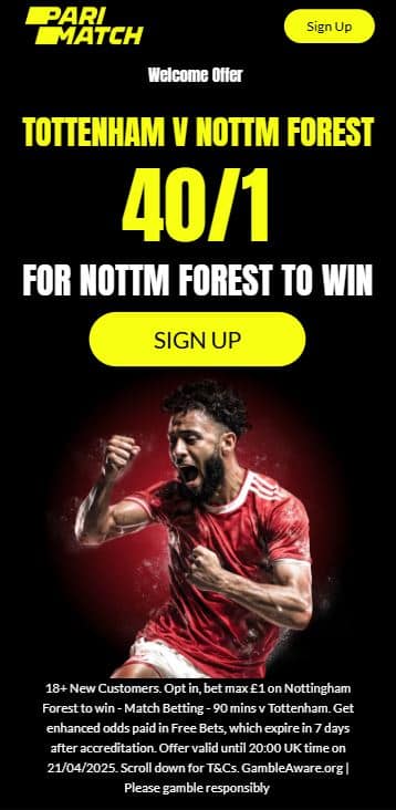 parimatch spurs vs forest offer mft