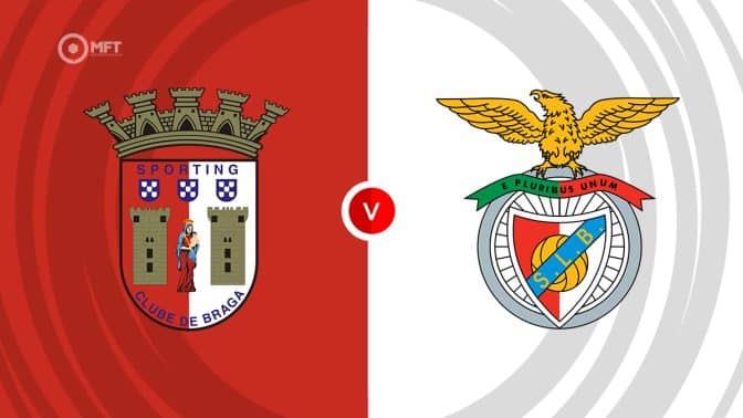 Sporting Braga vs Benfica Prediction and Betting Tips