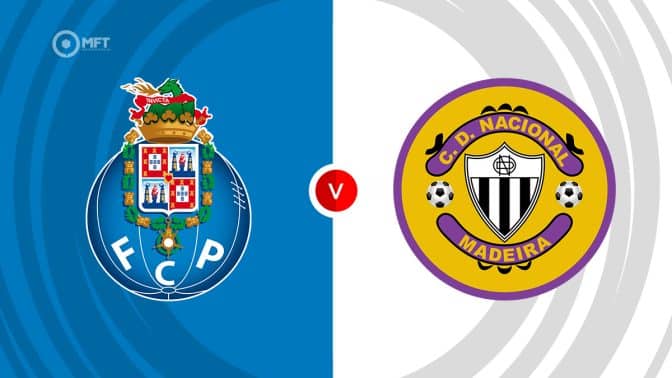 Porto vs Nacional Prediction and Betting Tips