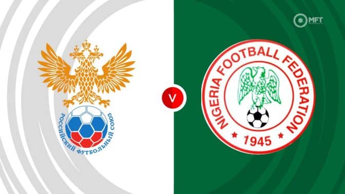 Russia vs Nigeria Prediction and Betting Tips
