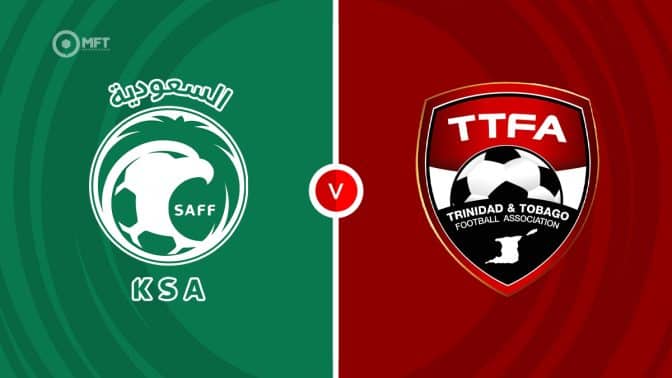 Saudi Arabia vs Trinidad and Tobago Prediction and Betting Tips