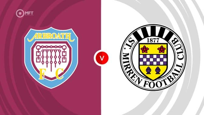 Arbroath vs St Mirren Prediction and Betting Tips