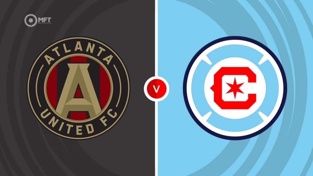 Atlanta United v Chicago Fire Atlanta v Chicago