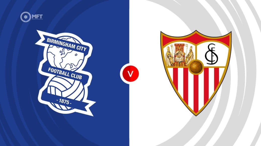Birmingham v Sevilla