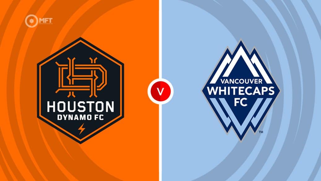 Houston Dynamo v Vancouver Whitecaps
