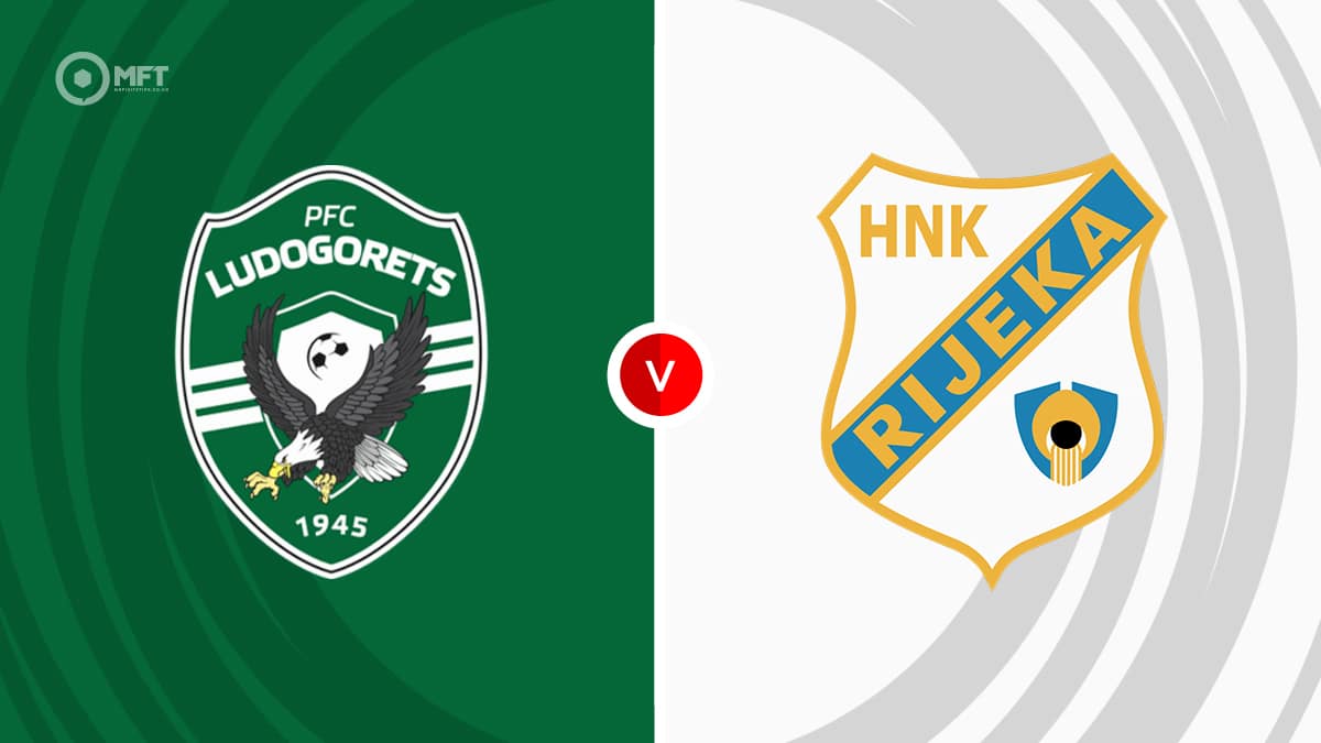 Ludogorets vs Rijeka Prediction and Betting Tips