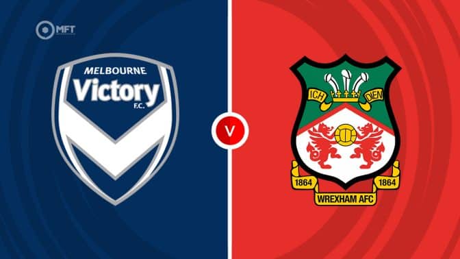 Melbourne Victory vs Wrexham Prediction and Betting Tips