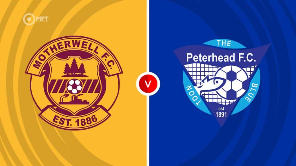 Motherwell v Peterhead