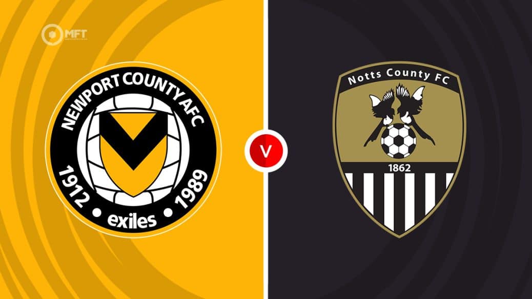 Newport v Notts County