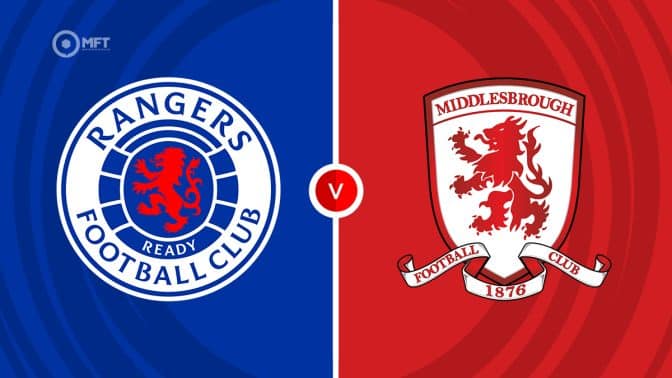 Rangers vs Middlesbrough Prediction and Betting Tips